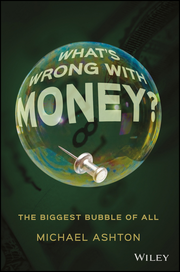 Whats Wrong With Money 1st Michael Ashton