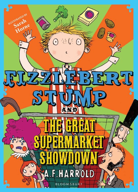 Fizzlebert Stump The Great Supermarket Showdown A F Harrold