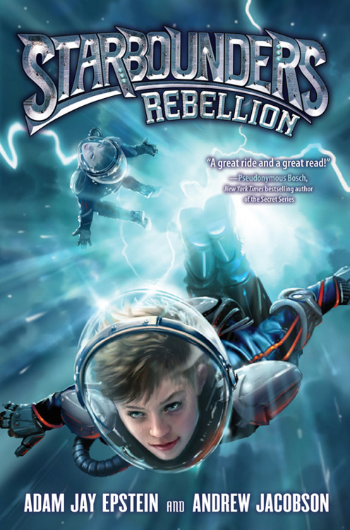 Starbounders 2 Starbounders Rebellion Adam Jay Epstein