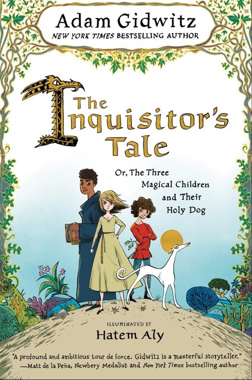 The Inquisitors Tale 1st Adam Gidwitz