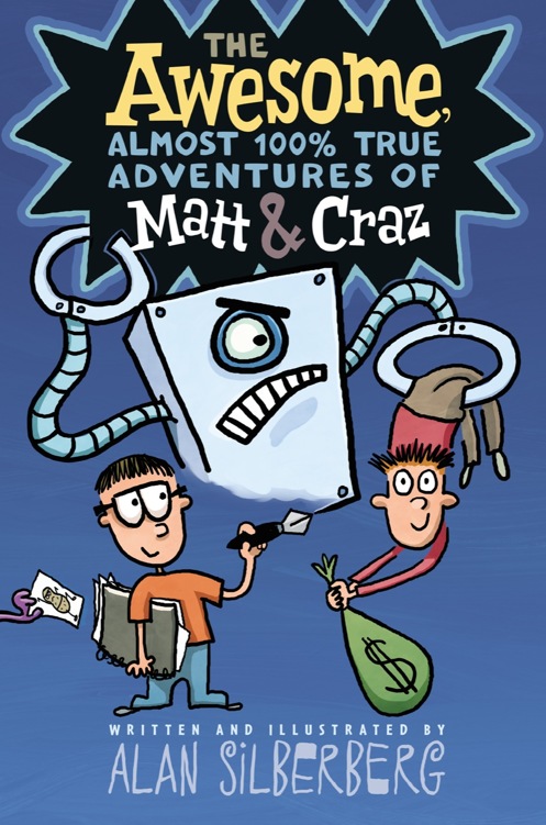 The Awesome Almost 100 True Adventures Of Matt Craz 1st Alan Silberberg