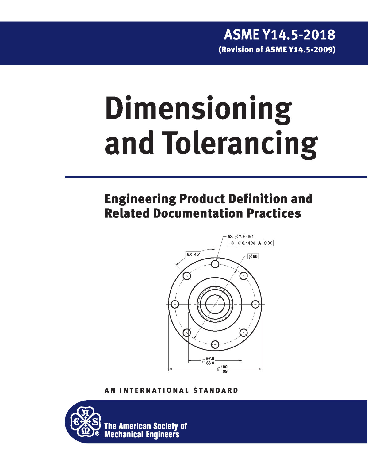 Asme Y1452018 Dimensioning And Tolerancing 1st Edition The American Society Of Mechanical Engineers