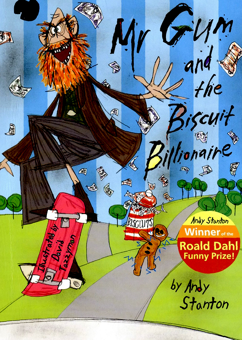 Mr Gum And The Biscuit Billionaire Andy Stanton