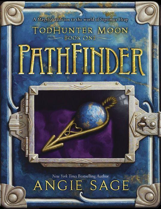 Pathfinder Todhunter Moon 1 Angie Sage