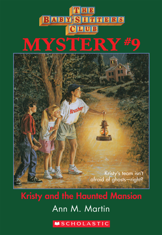 Babysitters Club Mystery 09 Kristy And The Haunted Mansion Ann M Martin