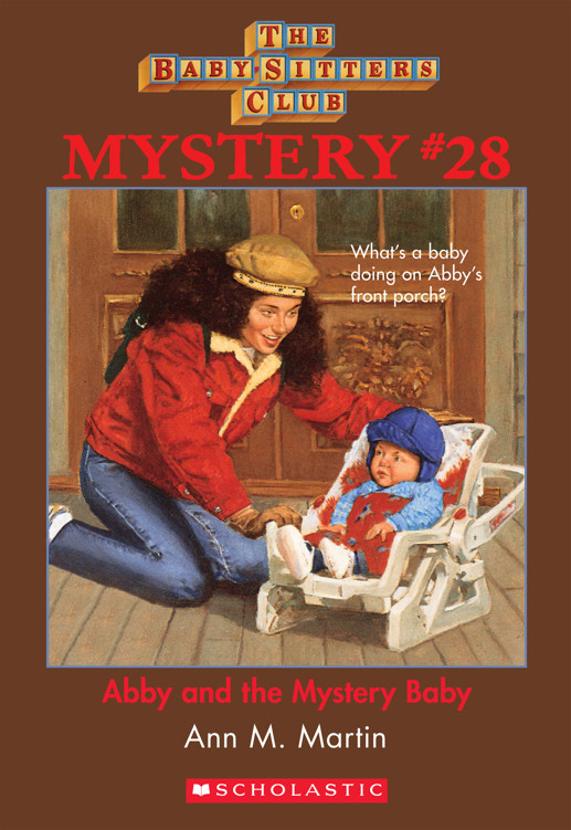 Abby And The Mystery Baby Babysitters Club Mystery 28 Ann M Martin