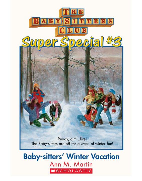 Babysitters Super Special 03 Babysitters Winter Vacation Ann M Martin
