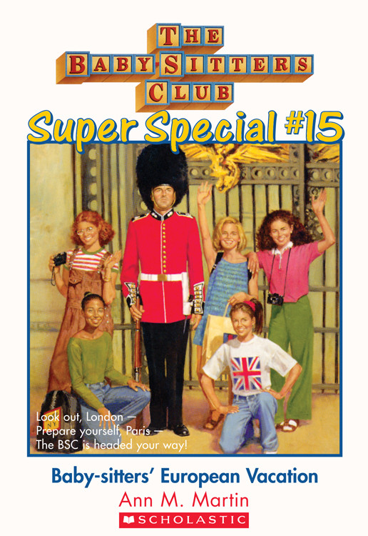 Babysitters Super Special 15 Babysitters European Vacation Ann M Martin