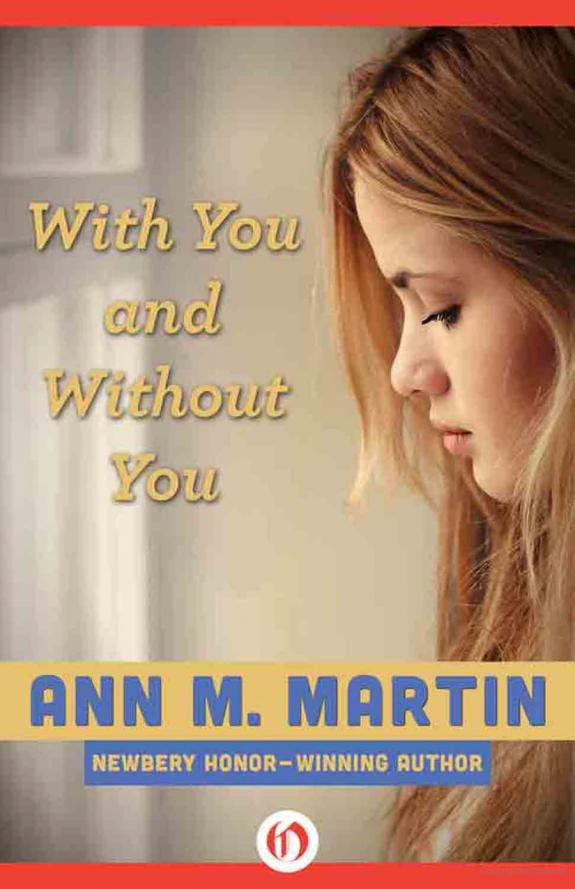 With You And Without You Ann M Martin