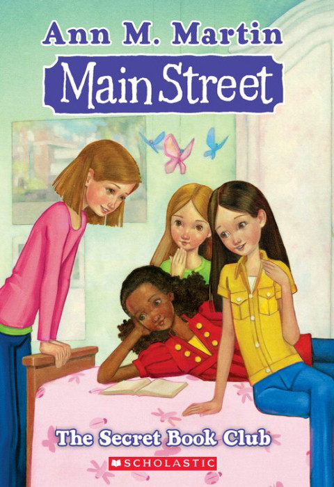 Secret Book Club Main Street Book 05 Ann M Martin