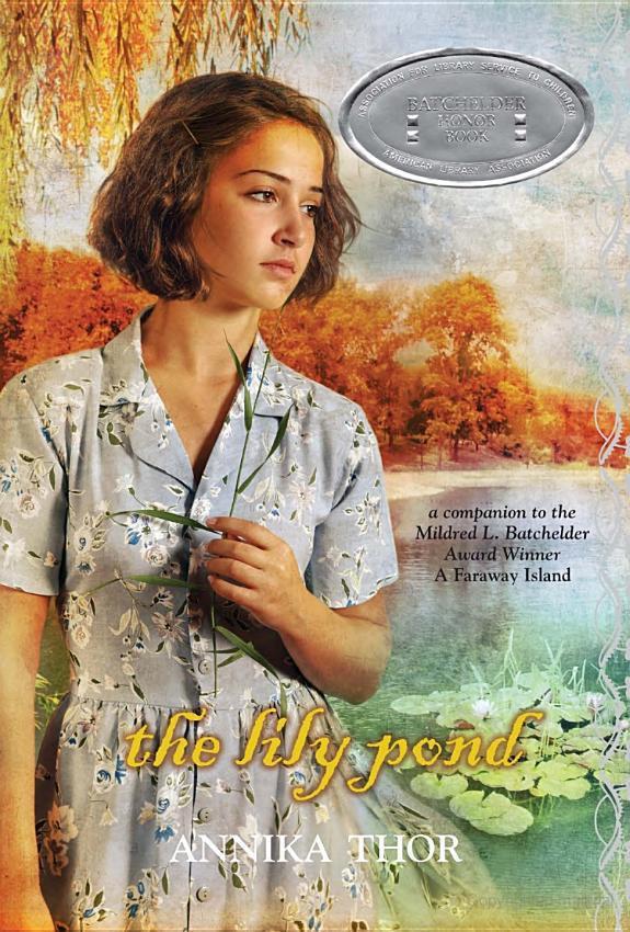 The Lily Pond 1st Annika Thor