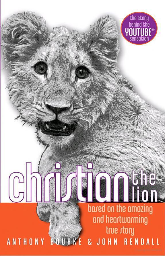 Christian The Lion Anthony Bourke
