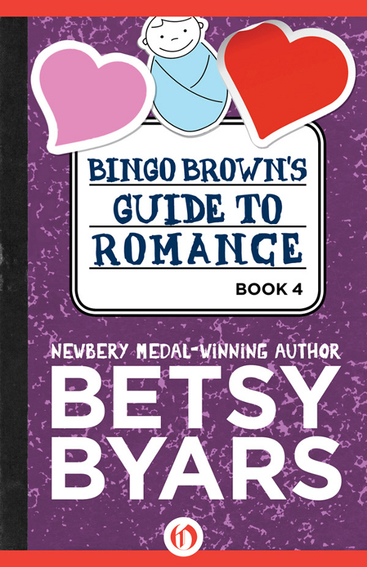 Bingo Browns Guide To Romance Betsy Byars