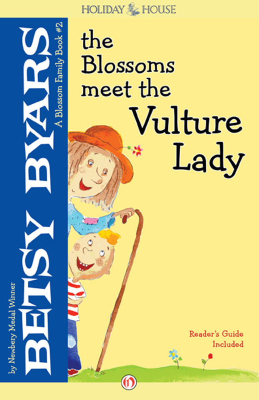 Blossom Family 2 Blossoms Meet The Vulture Lady Betsy Byars