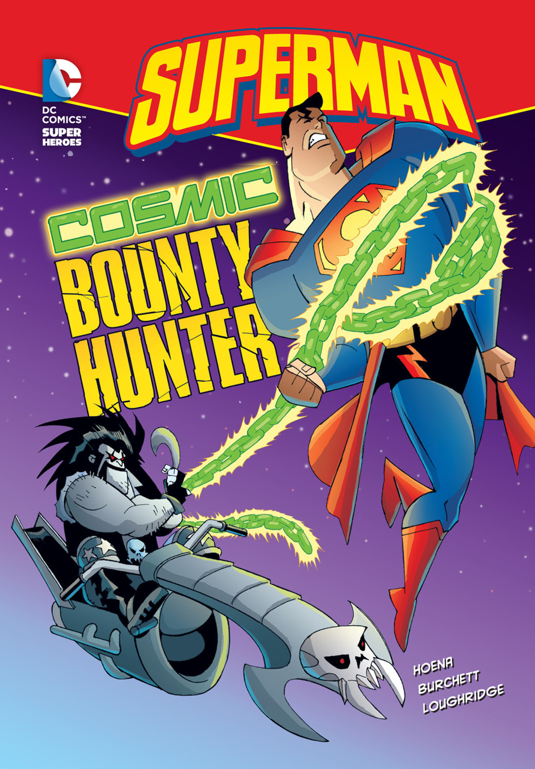 Superman Cosmic Bounty Hunter Blake A Hoena