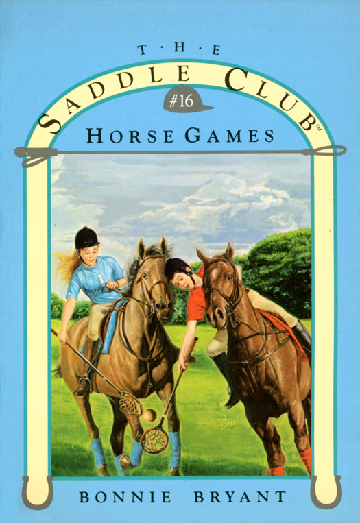 Horse Games The Saddle Club Book 016 Bonnie Bryant