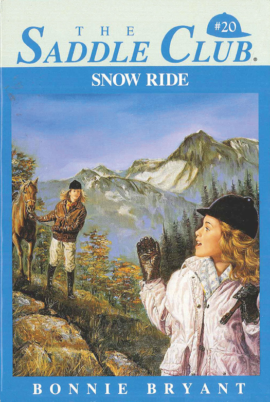 Saddle Club 020 Snow Ride Bonnie Bryant