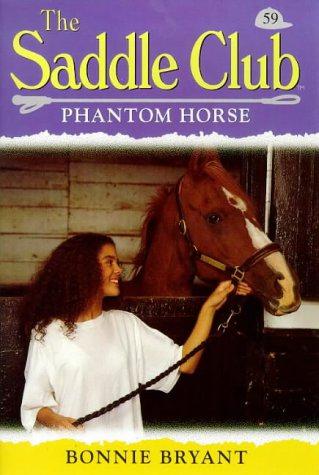 Saddle Club 059 Phantom Horse Bonnie Bryant