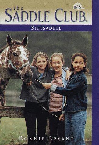 Sidesaddle Saddle Club Book 88 Bonnie Bryant
