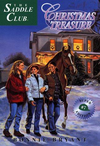 Christmas Treasure Saddle Club Super Edition Book 7 Bonnie Bryant