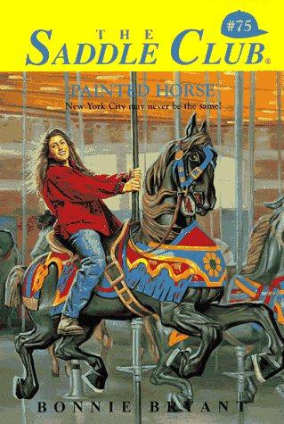 Painted Horse Saddle Club Book 75 Bonnie Bryant