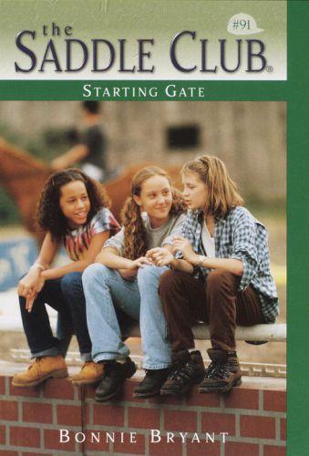 Starting Gate Saddle Club Book 91 Bonnie Bryant