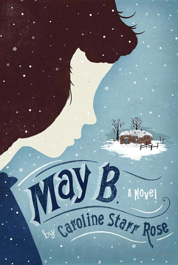 May B A Novel Caroline Rose