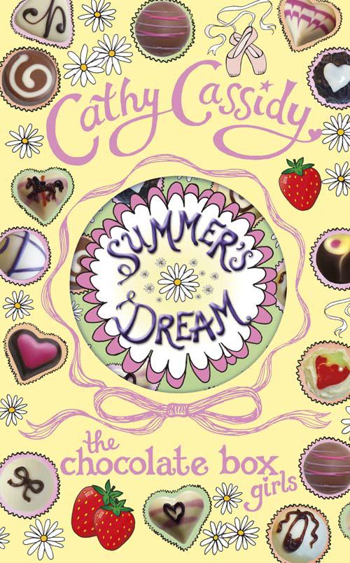 Summers Dream Choc Box Girls Book 3 Cathy Cassidy