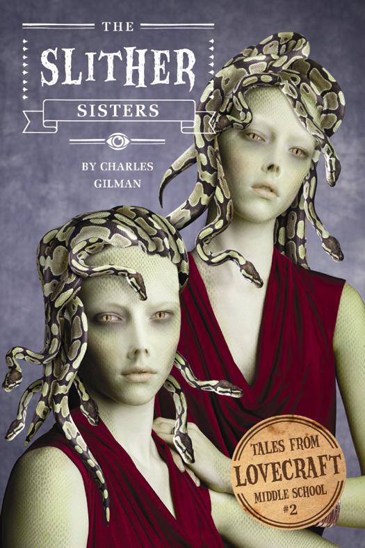 Tales From Lms 2 The Slither Sisters Charles Gilman