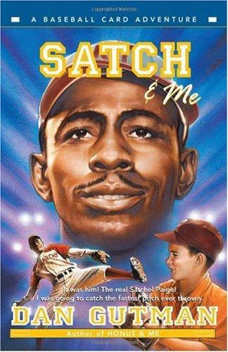 Baseball Card Adventure 07 Satch Me Dan Gutman
