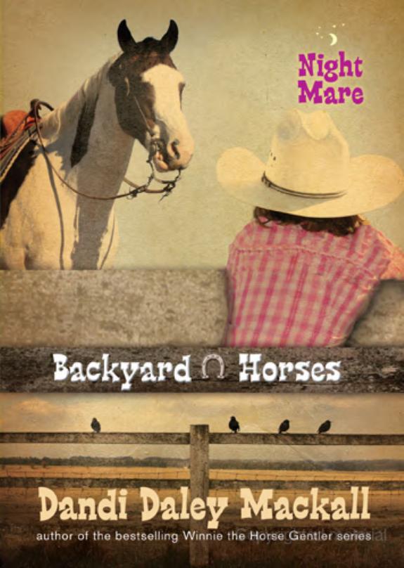 Night Mare Backyard Horses Book 4 Dandi Daley Mackall