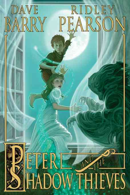 Peter And The Shadow Thieves Dave Barry Ridley Pearson