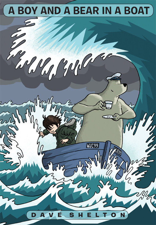 A Boy And A Bear In A Boat 1st Edition Dave Shelton