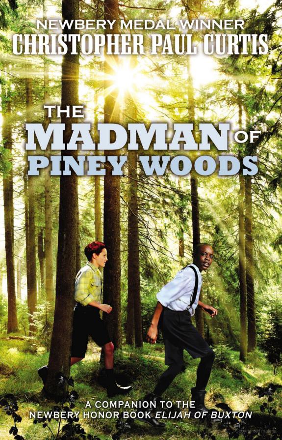 The Madman Of Piney Woods Christopher Paul Curtis
