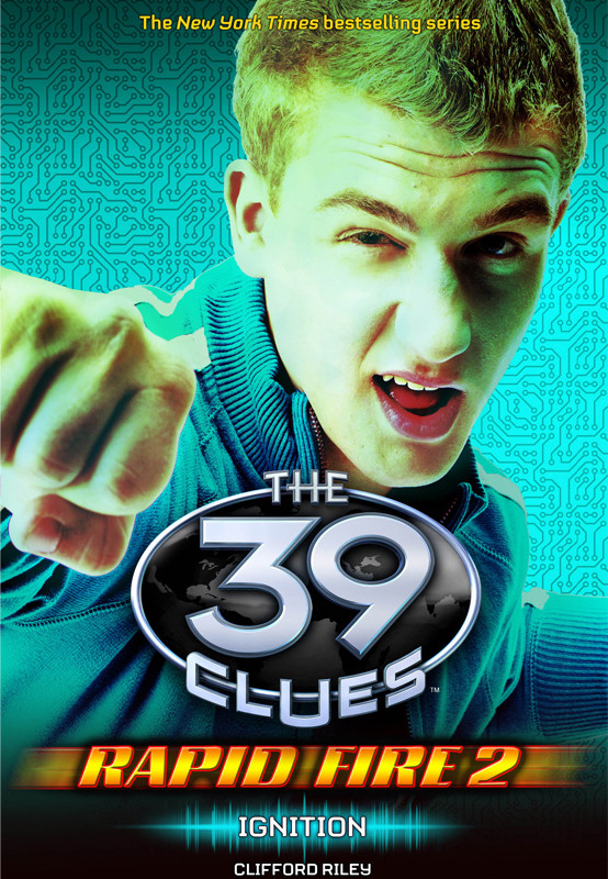 39 Clues Rapid Fire 2 Ignition 1st Edition Riley Clifford