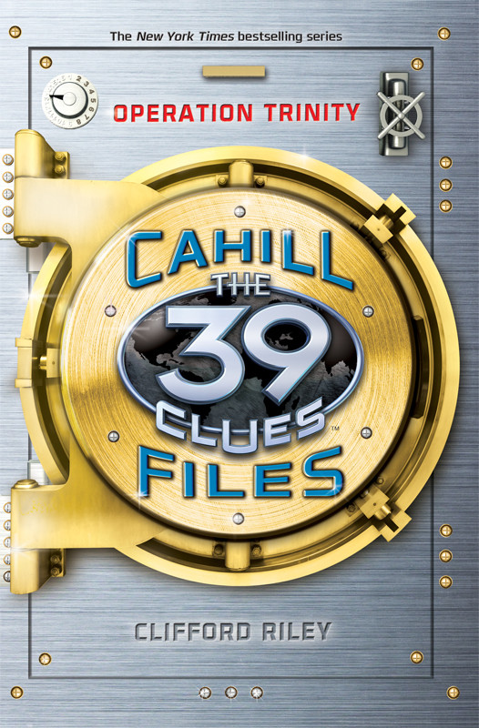 39 Clues Cahill Files 1 Operation Trinity Clifford Riley