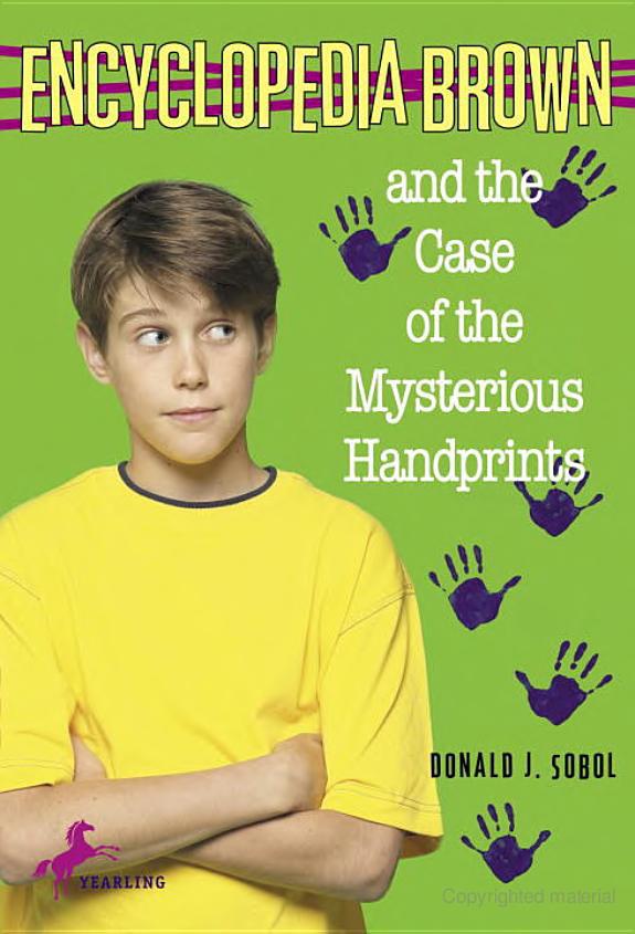 Encyclopedia Brown And The Case Of The Mysterious Handprints Donald J Sobol