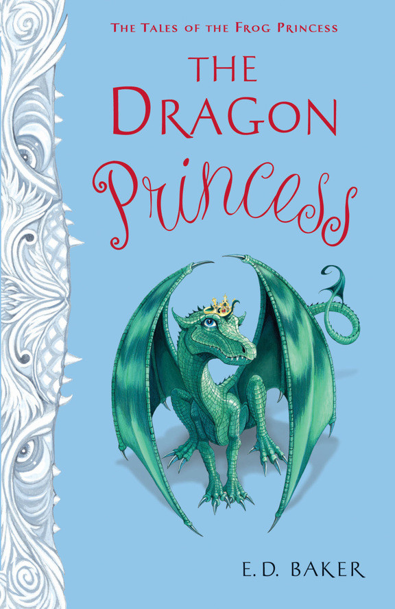 Frog Princess 6 The Dragon Princess E D Baker