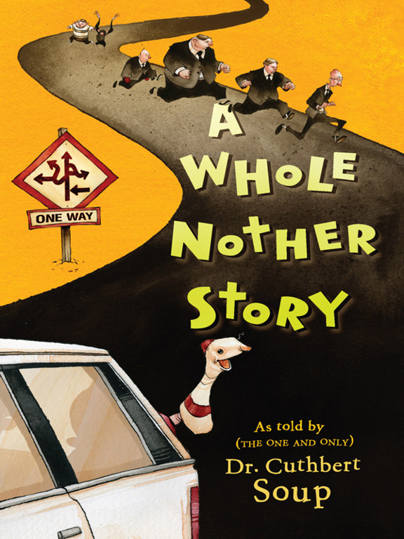 A Whole Nother Story Dr Cuthbert Soup