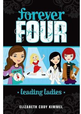 Forever Four 2 Leading Ladies Elizabeth Cody Kimmel