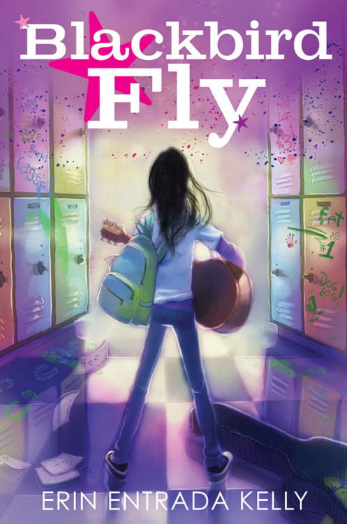 Blackbird Fly Erin Entrada Kelly