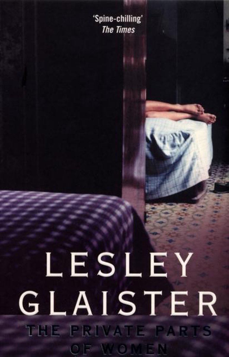 The Private Parts Of Women Lesley Glaister