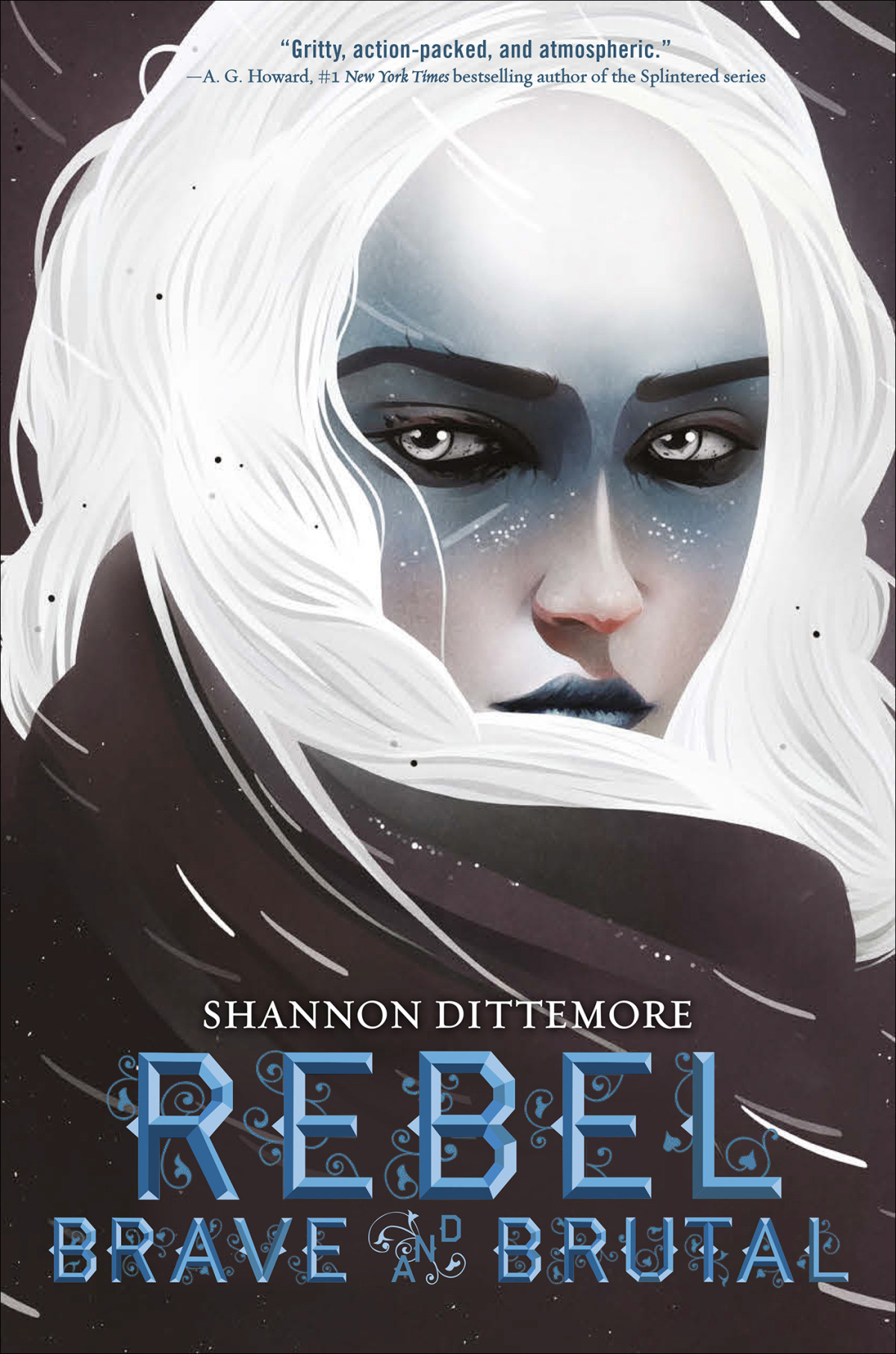 Rebel Brave And Bruta Winter White And Wicked 2 Shannon Dittemore
