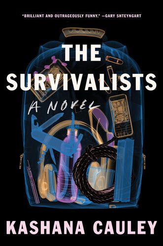 The Survivalists A Novel Kashana Cauley