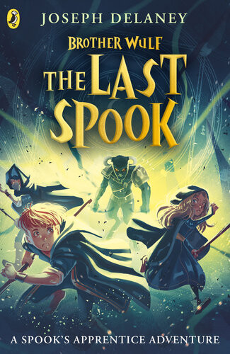 Brother Wulf The Last Spook Joseph Delaney