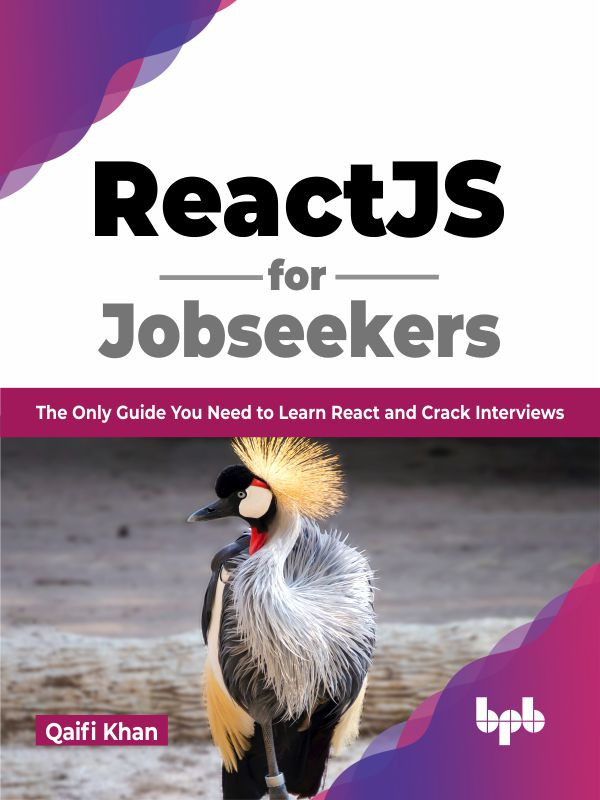 Reactjs For Jobseekers The Only Guide You Need To Learn React And Crack Interviews Qaifi Khan