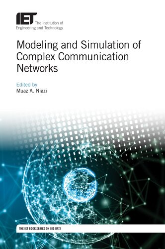 Modeling And Simulation Of Complex Communication Networks Muaz A Niazi