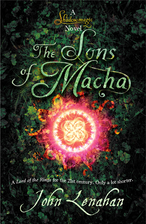 Shadowmagic Sons Of Macha Lenahan John