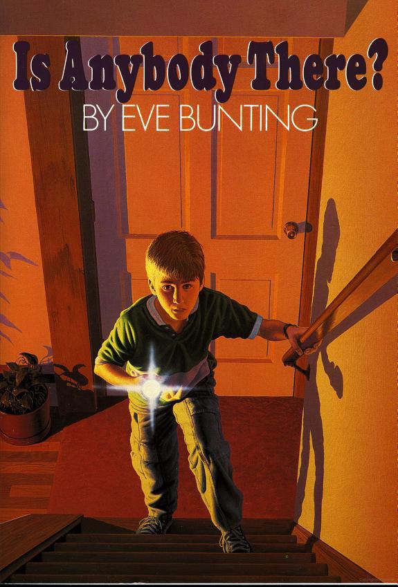 Is Anybody There Eve Bunting