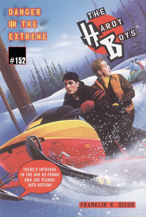 Danger In The Extreme The Hardy Boys 152 Franklin W Dixon